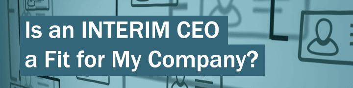 FAQs: Is an Interim or Fractional CEO a Good Fit for My Company?
