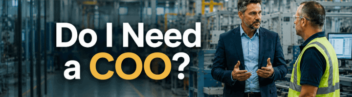 When Does a Company Need a COO? 5 Signs It’s Time to Add Operational Leadership
